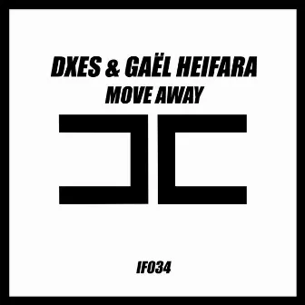 Move Away by DXES