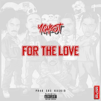 For The Love by 808Kidz