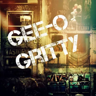 Gritty by Gee-O