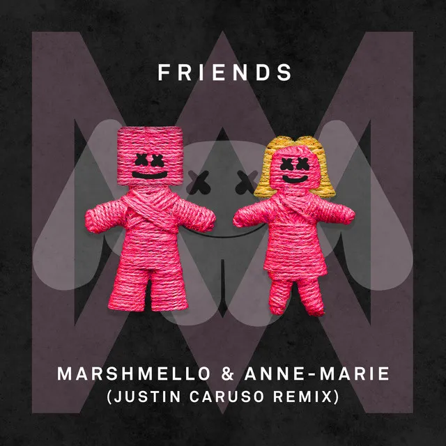 FRIENDS - Justin Caruso Remix