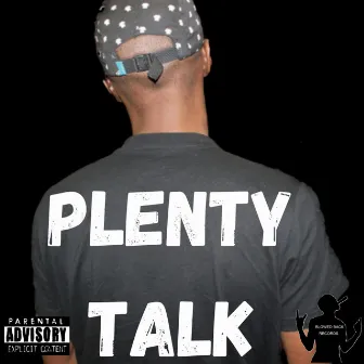 PLENTY TALK by Ben Official