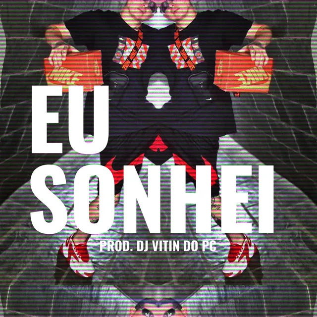 Eu Sonhei