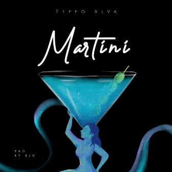 Martini by Teffo Alva