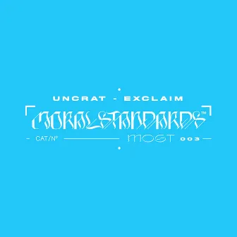 Exclaim EP by Uncrat