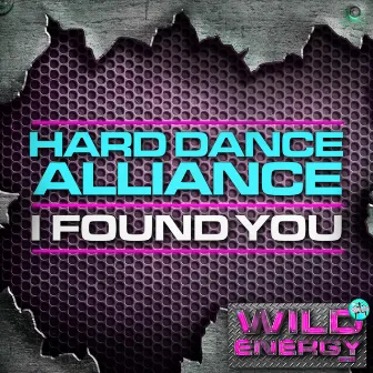 I Found You by Hard Dance Alliance