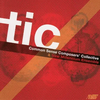 TIC by New Millennium Ensemble