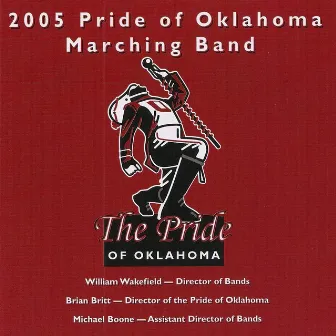 2005 Pride of Oklahoma Marching Band by Brian Britt