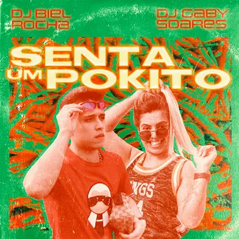 Senta um Pokito by DJ Biel Rocha