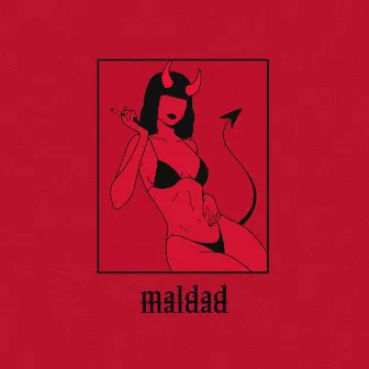 Maldad by Young Wyzdy