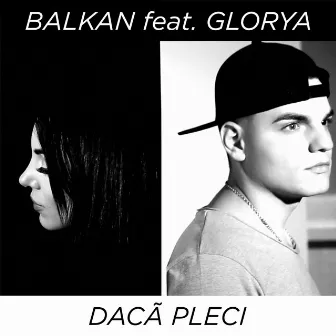 Daca Pleci by Balkan