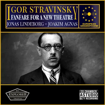 Stravinsky: Fanfare for a New Theatre by Joakim Agnas