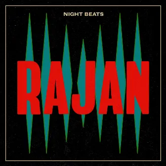 Rajan by Night Beats