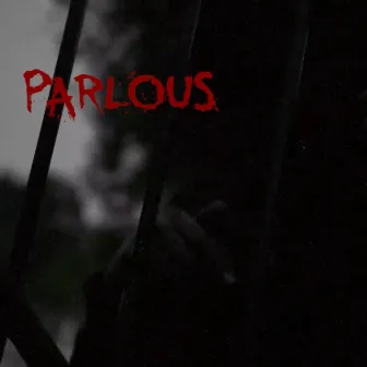 Parlous by Unknown Artist