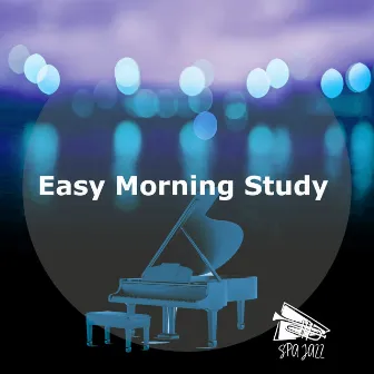 Easy Morning Study by Soulful Jazz Coffee House