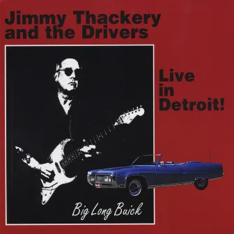 Live in Detroit by Jimmy Thackery