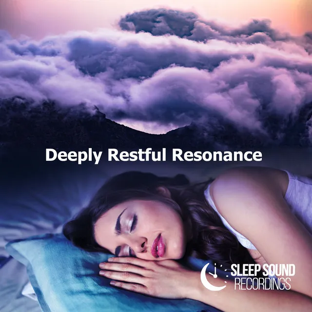 Deeply Restful Resonance