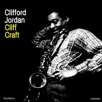 Cliff Craft by Clifford Jordan