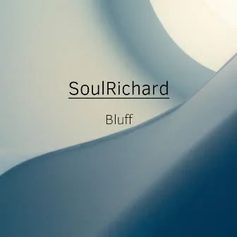 Bluff by SoulRichard