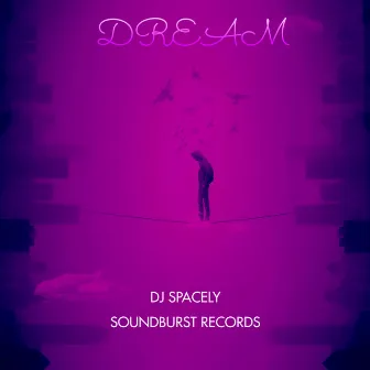 Dream by Spacely