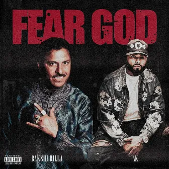 Fear God by Bakshi Billa