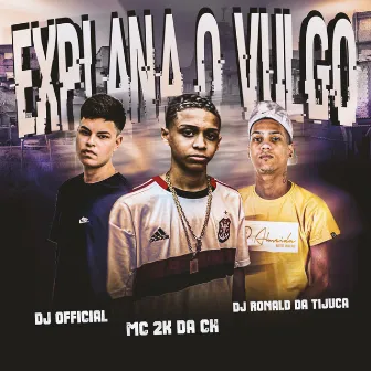 Explana o Vulgo by Dj Official