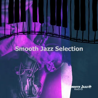 Smooth Jazz Selection by Smooth Jazz Radio