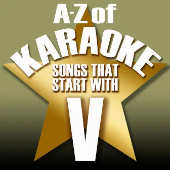 A-Z of Karaoke - Songs That Start with 