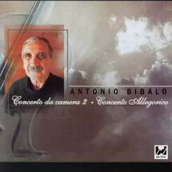 Antonio Bibalo: Concerto da Camera 2: Conserto Allegorico by Antonio Bibalo