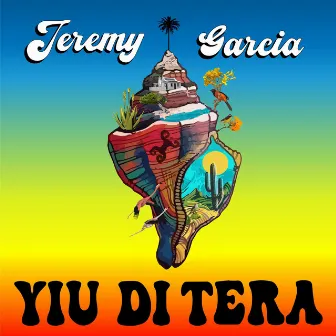 Yiu Di Tera by Jeremy Garcia