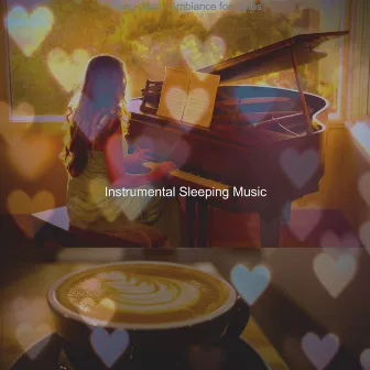 Piano Jazz - Ambiance for Cafes by Instrumental Sleeping Music