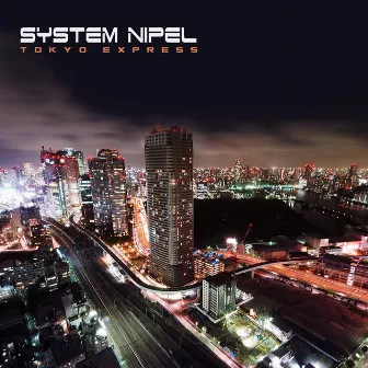 Tokyo Express by System Nipel