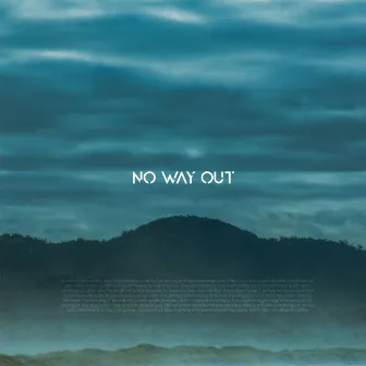 No Way Out by Ali Alkhazraji