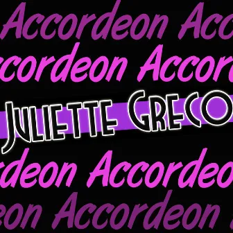 Accordeon by Juliette Gréco