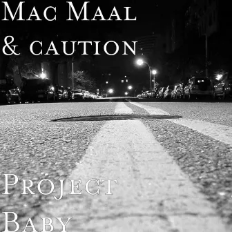 Project Baby by Caution