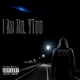 I Am Mr. YToo by Mr. YToo