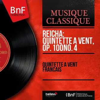 Reicha: Quintette à vent, Op. 100 No. 4 (Mono Version) by Quintette à Vent Français