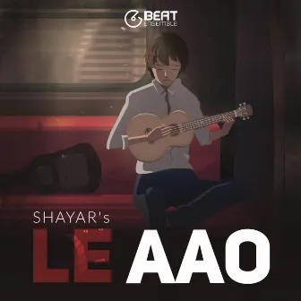 Le Aao by SHAYAR