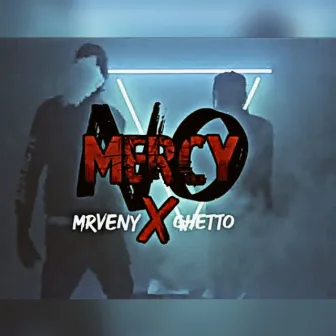 No Mercy by 