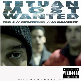 Tetuan most wanted by Cientifico