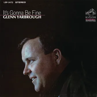 It's Gonna Be Fine by Glenn Yarbrough