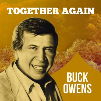 Together Again by Buck Owens & The Buckaroos