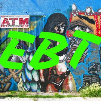 EBT by BigBankVtech