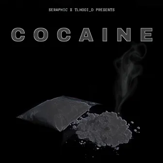 Cocaine by Tlhogi D