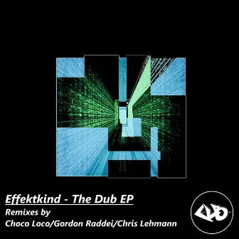 The Dub by Effektkind