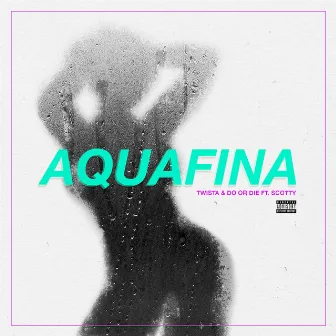 Aquafina (feat. Scotty) - Single by Do Or Die