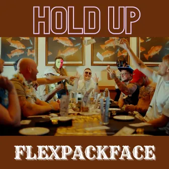 Hold up by FlexpackFACE