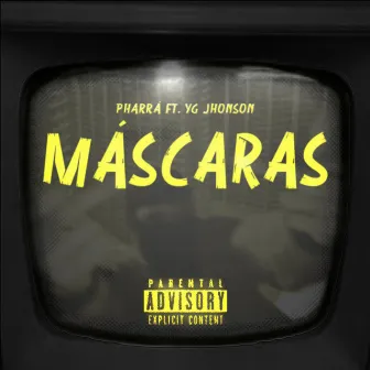 Máscaras by Pharrá