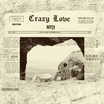 CRAZY LOVE by Rotex