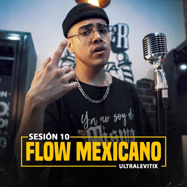 Flow Mexicano (Sesión 10)