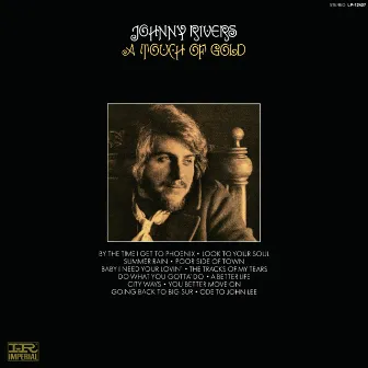 A Touch Of Gold by Johnny Rivers